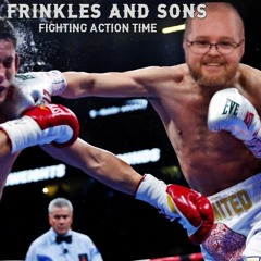 FRINKLES FIGHTING (And Baby Boxing)
