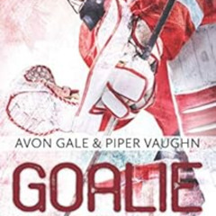 ACCESS PDF 📒 Goalie Interference: A Gay Sports Romance (Hat Trick Book 2) by Avon Ga