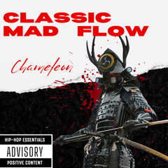 Classic Mad Flow  By  Chameleon