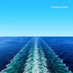 Passing Ships