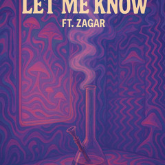 Let me know ft zagz ( huskii remix)