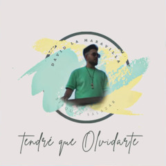 Tendré Que Olvidarte (feat. Sisquet Salazar)