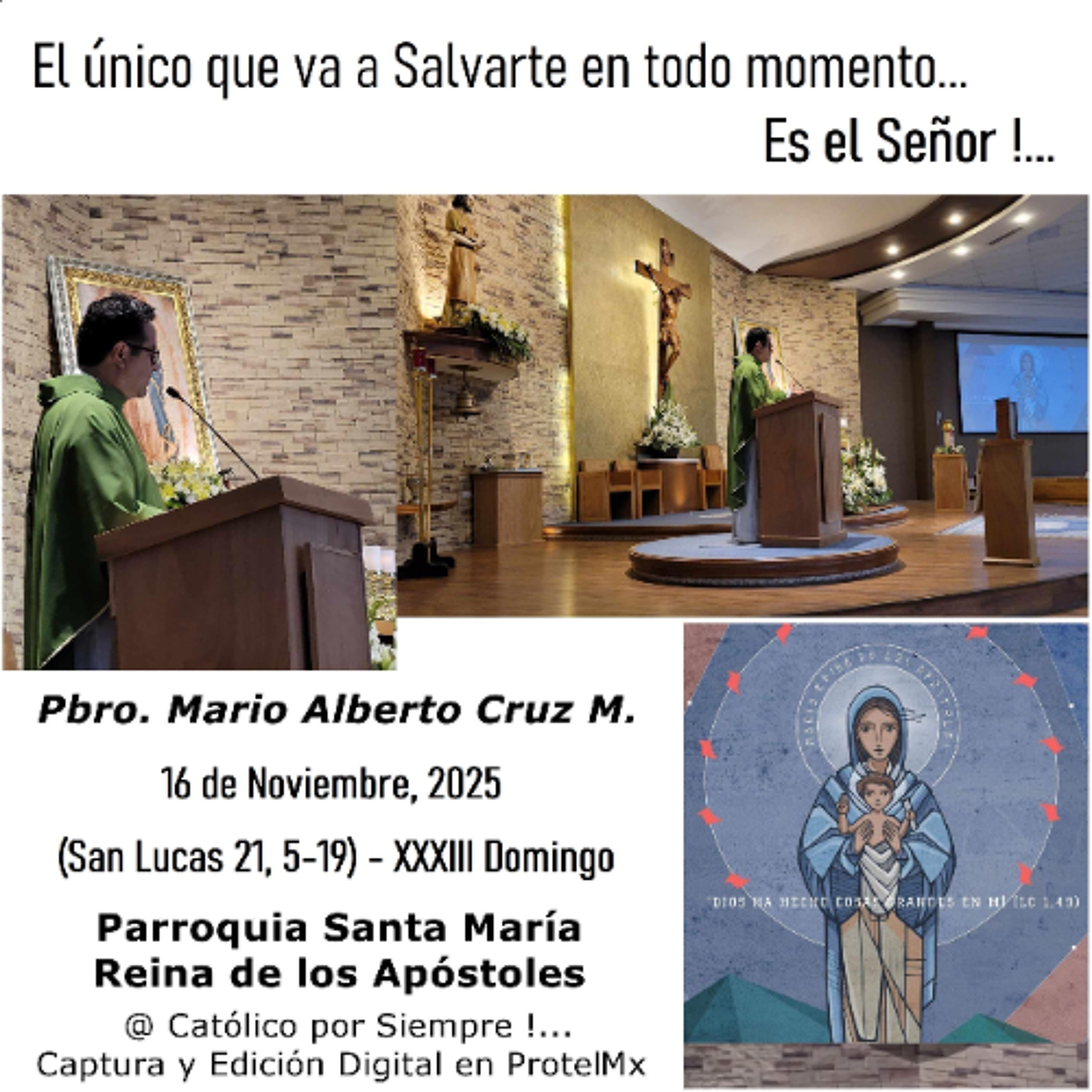 Podcast # 978 - Evangelio y Homilía - Domingo 16 de Noviembre 2025 - Pbro. Mario Cruz
