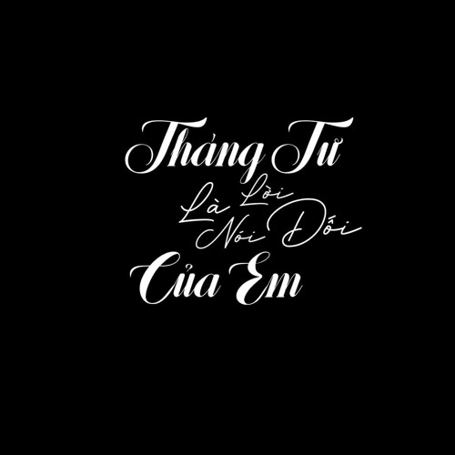 Stream thang tu la loi noi doi cua em halee rmx by Hồ Sỹ Dũng (Edison ...