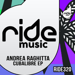 Andrea Raghitta - Cubalibre ep / Release 05/09