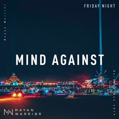 Mind Against - Mayan Warrior - Burning Man 2019
