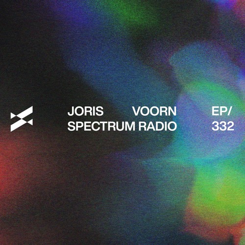Spectrum Radio 332 by JORIS VOORN | Rose Ringed Guest Mix