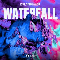 L3ss, SFRNG & Aizu - Waterfall