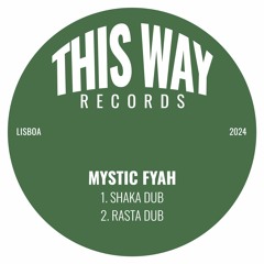 Mystic Fyah - Rasta Dub