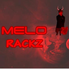 Melo - Rackz