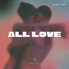 Aura Tag - All Love