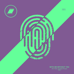 With or Without You (Eric Faria & Jorge Araujo Remix)_(exclusive bandcamp)