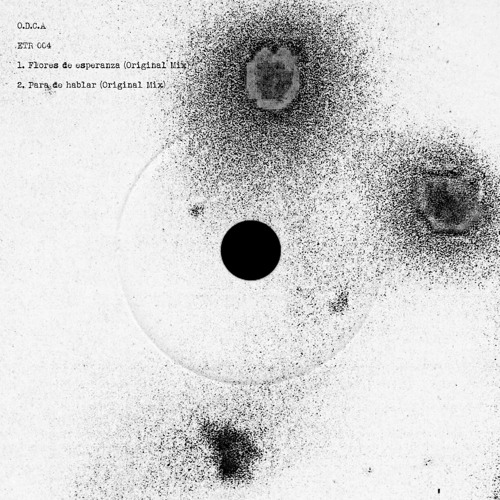PREMIERE: O.D.C.A - Flores De Esperanza [ETR004]