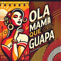 Hola Mami Que Guapa (feat. Marcel Andrei)