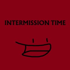 Short Intermission Time
