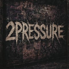 2PRESSURE