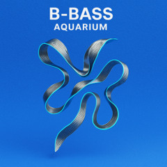 B-Bass -Aquarium