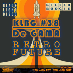 Killer Boogie #38 with De Gama - Retro Future Live