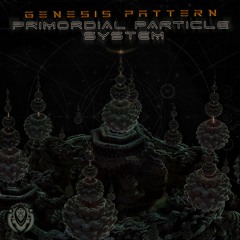 Genesis Pattern - Primordial Particle System - EP PREVIEW