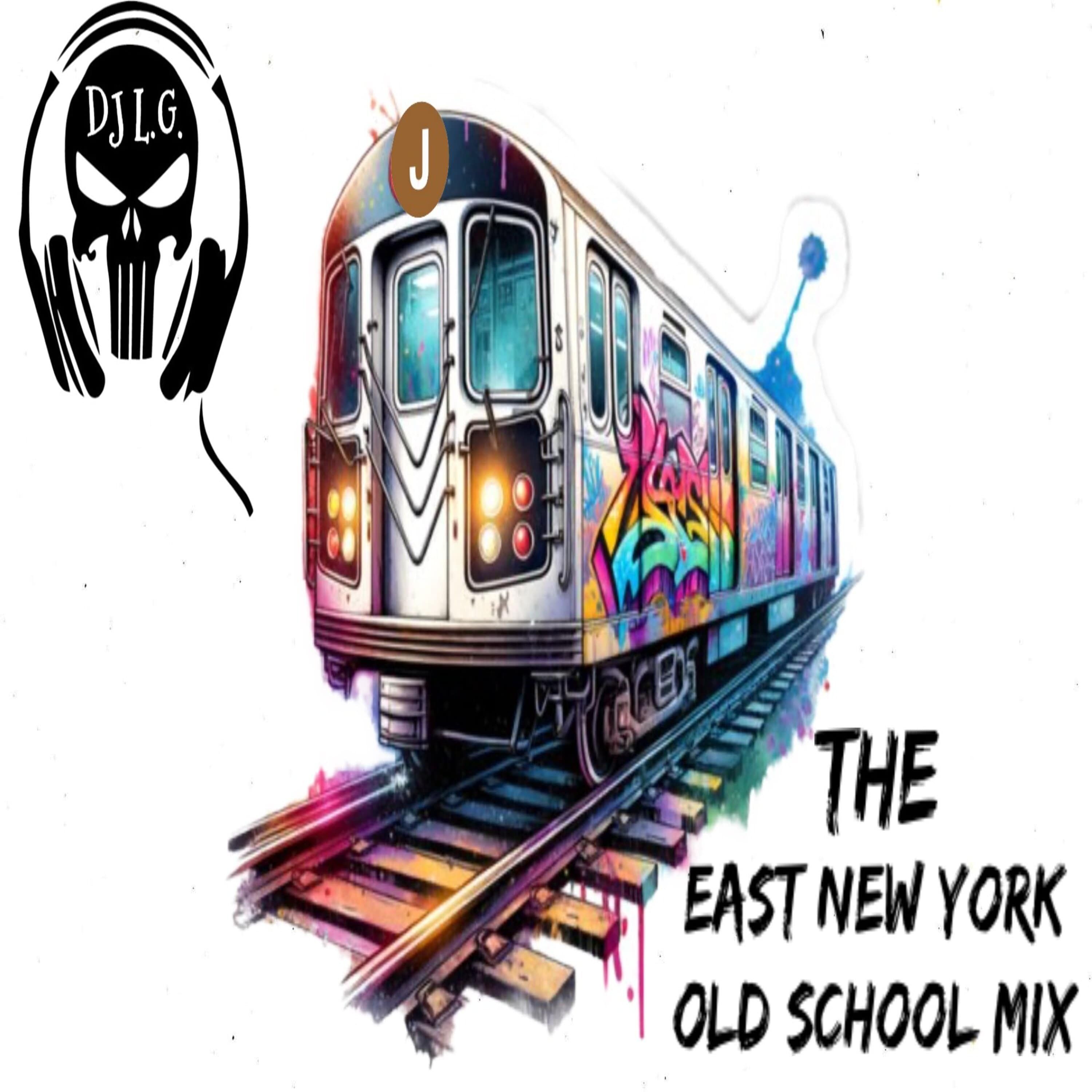 DJL.G THE EAST NEW YORK OLD SCHOOL MIX episode artwork