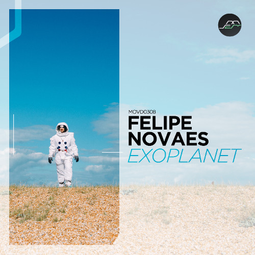 Felipe Novaes - Exoplanet [Movement Recordings]