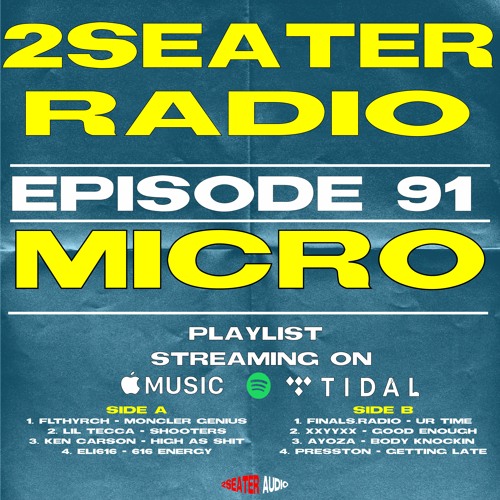 Stream 2SEATER Radio Episode 91(MICRO) by 2SEATER | Listen online for free  on SoundCloud