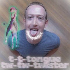 T-T-TONGUE TW-TW-TWISTER