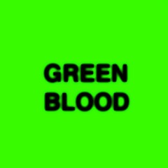 Green Blood