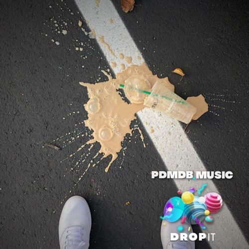 DROP IT