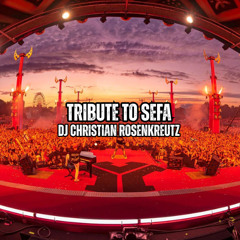 Tribute to Sefa / DJ Christian Rosenkreutz