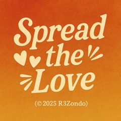 Spread The Love