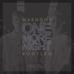 Maroon 5 - One More Night (FarFlow Bootleg)[Free Download]