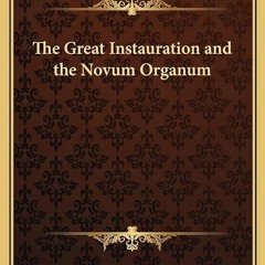 ❤pdf The Great Instauration and the Novum Organum