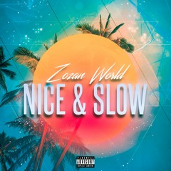 Nice N Slow (Kompa) Prod. MOMENTO MIZIK