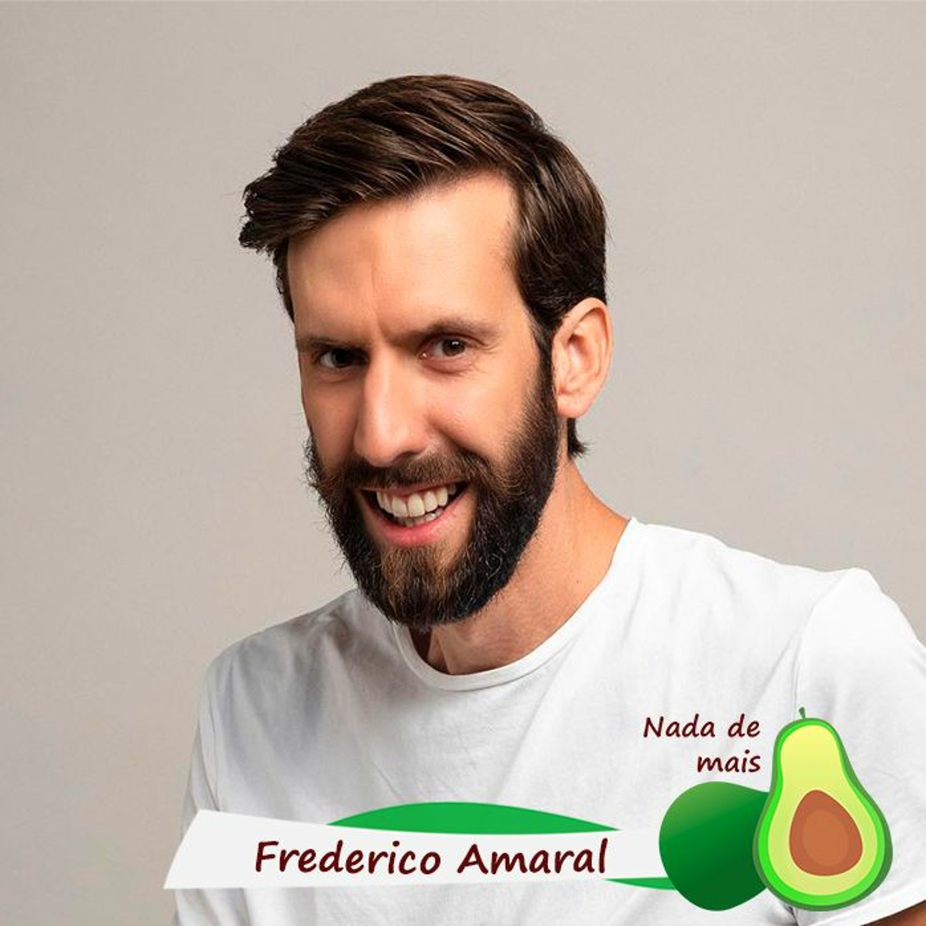 Nada de mais #3.12 - Frederico Amaral