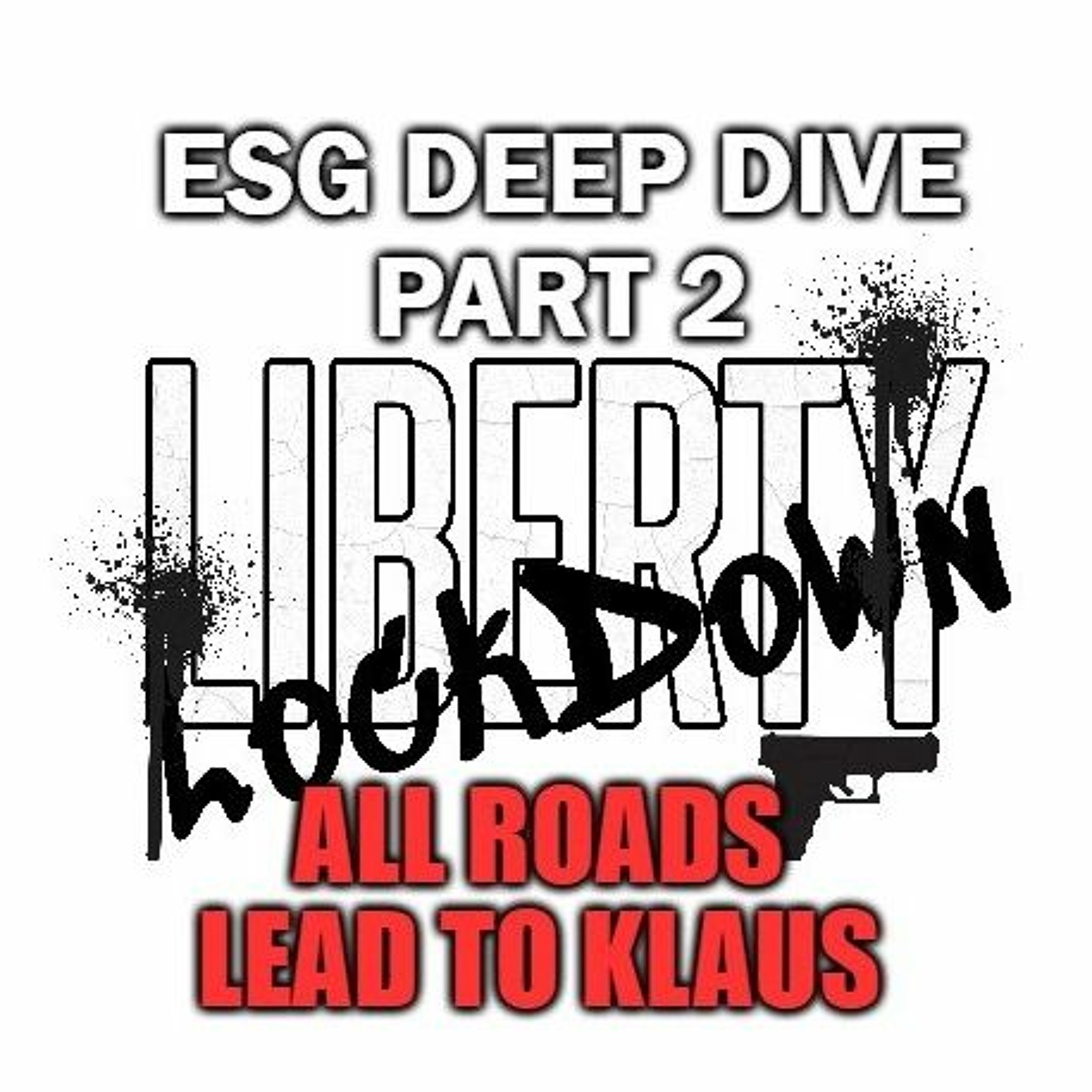 All Roads Lead to Klaus: ESG Deep Dive Part 2 + Debate Night with Hector Roos