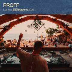 PROFF at The Cove | Anjunadeep Explorations 2025