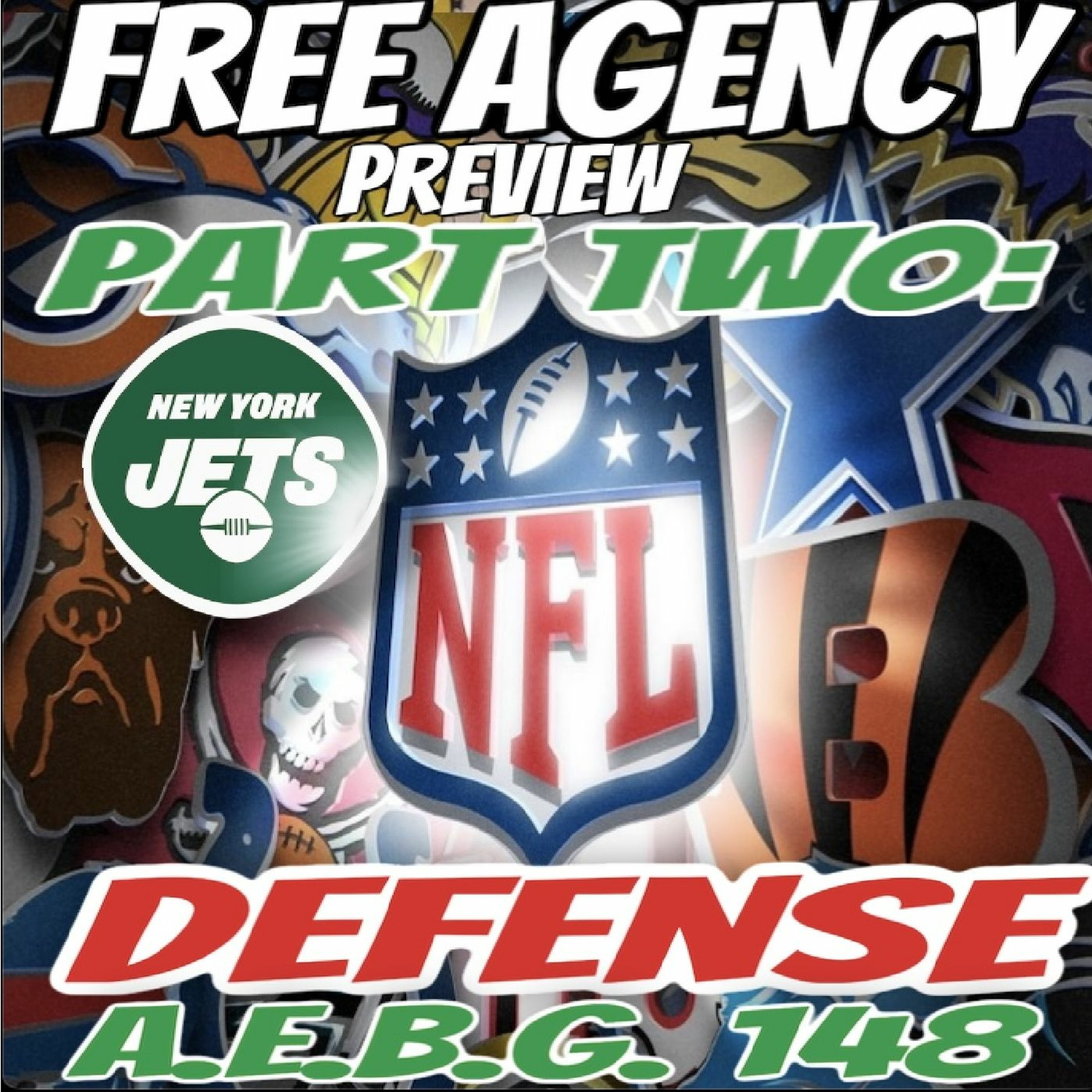 A.E.B.G. Episode 148_FREE AGENT PREVIEW PART TWO: DEFENSE
