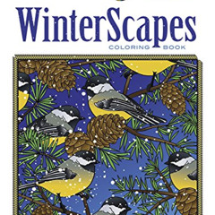 [DOWNLOAD] PDF 💛 Creative Haven WinterScapes Coloring Book (Creative Haven Coloring