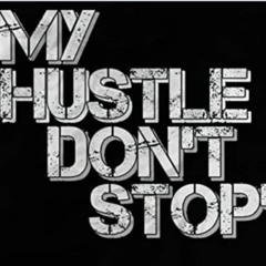 Hustle Don't Stop GhettoMex 2020