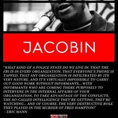 Voices Radio: Eric dissects Jacobin Magazine's failed attempt to explain the murder of Fred Hampton