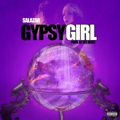 Gypsy Girl prod ATLBEATZ