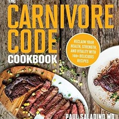 🥤(READ-PDF) Online The Carnivore Code Cookbook Reclaim Your Health Strength and Vitality  🥤