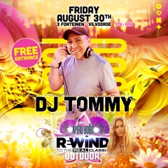 DJ TOMMY @ REWIND OUTDOOR 30 08 2024