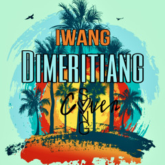 IWANG DI MERITIANG - PRODUCED BY REGN