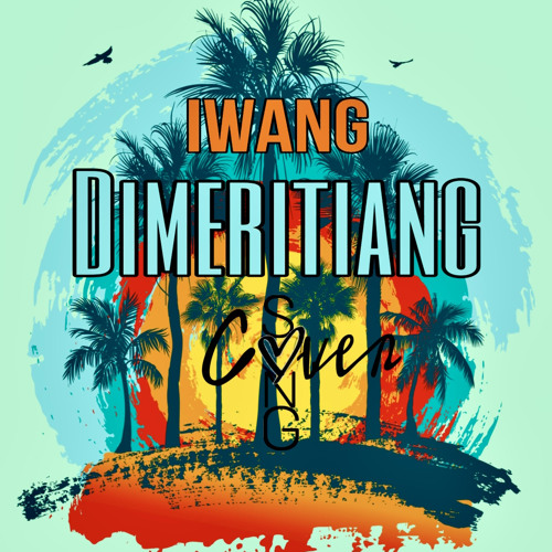 IWANG DI MERITIANG - PRODUCED BY REGN