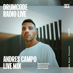 DCR743 – Drumcode Radio Live - Andres Campo live from Awakenings at Gashouder, Amsterdam