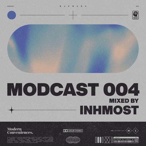 Modcast Episode 004 with Inhmost