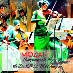 Mozart  - Symphony No. 4 In D  K.19 1st Mov Allegro