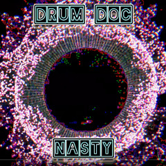 Drum Doc - Nasty (Master)